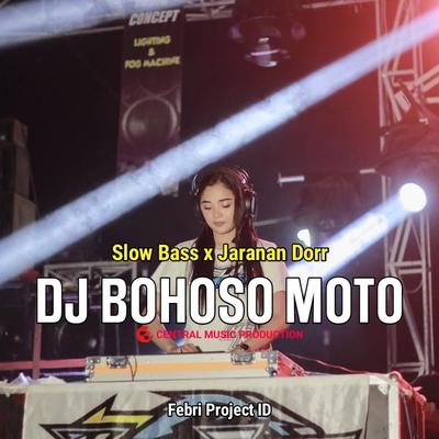 DJ Boso Moto Slow Bass X Jaranan Dor (INS)'s cover