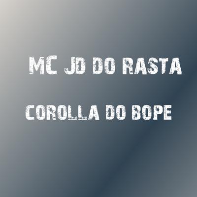 Corolla do Bope's cover