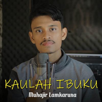 Kaulah Ibuku's cover