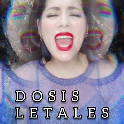 Dosis Letales's cover