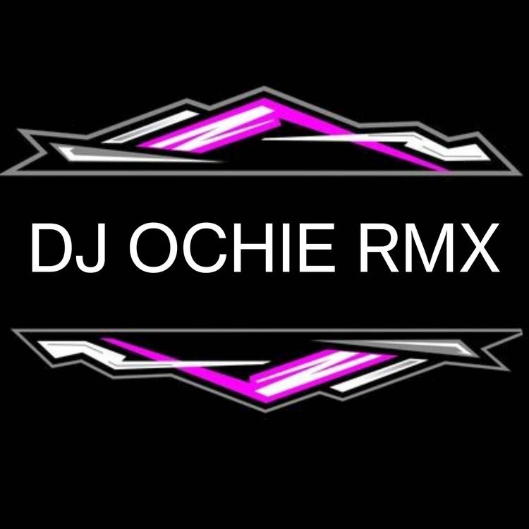 DJ OCHIE RMX's avatar image