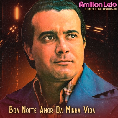 Boa Noite Amor Da Minha Vida's cover