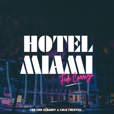 Hotel Miami's cover