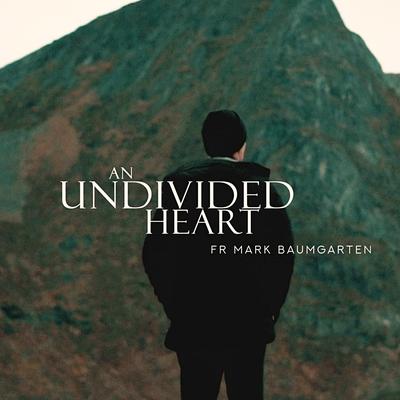 An Undivided Heart's cover