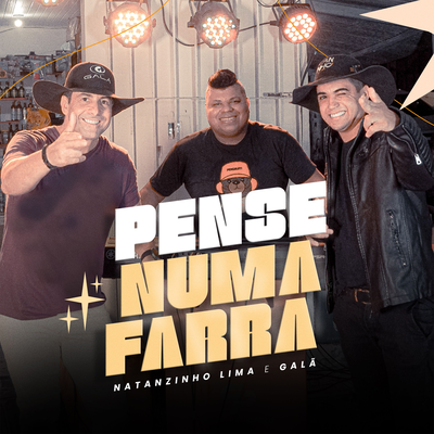 Pense Numa Farra By Natanzinho Lima, Galã Oficial's cover