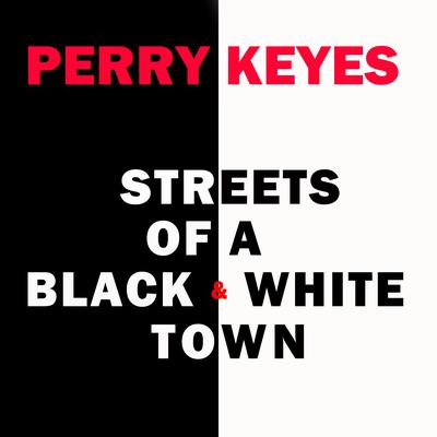 Streets of a Black and White Town's cover