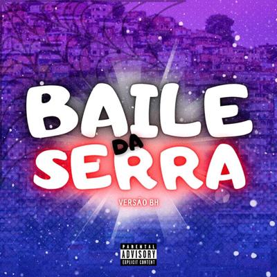 Baile da Serra Versão BH's cover