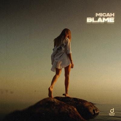 Blame By MICAH's cover