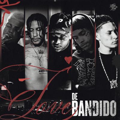 Love de Bandido By Bielzin, BIN, Raffé, Chefin, Portugal No Beat, Neconbeat, Chris MC's cover