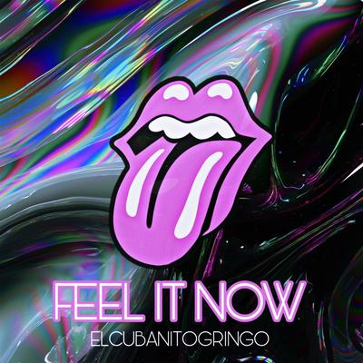 FEEL IT NOW's cover