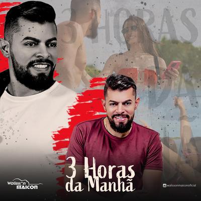 3 horas da manhã By Walisson Maicon's cover