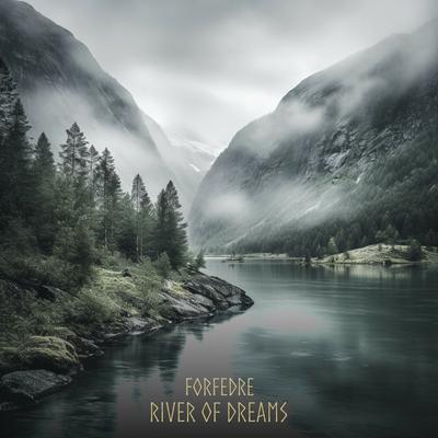 River of Dreams By forfedre's cover