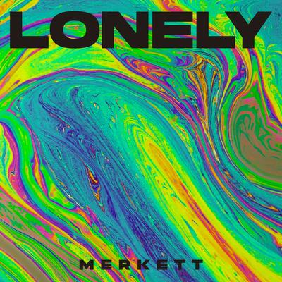 Lonely By Merkett's cover