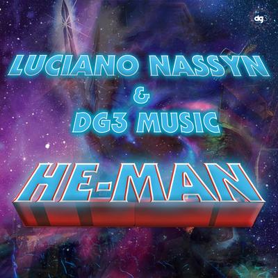 He-Man By Luciano Nassyn, dg3 Music's cover