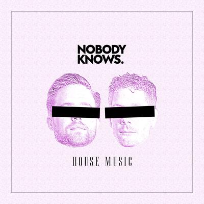 House Music By Nobody Knows's cover