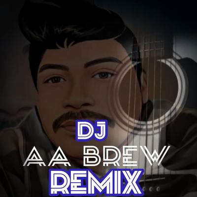 DJ AA Brew Remix's cover