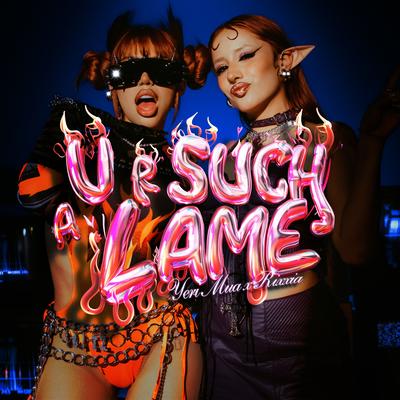 U R SUCH A LAME! (RMX)'s cover