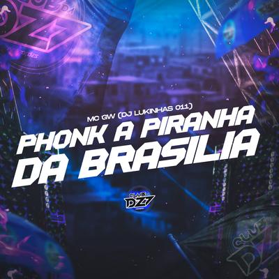 PHONK A PIRANHA DA BRASILIA's cover