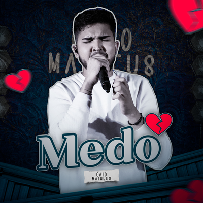 Medo By Caio Matheus's cover