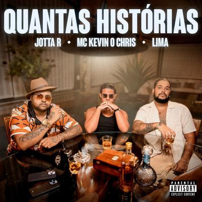 Quantas Histórias By Jotta R, MC Kevin o Chris, Lima's cover