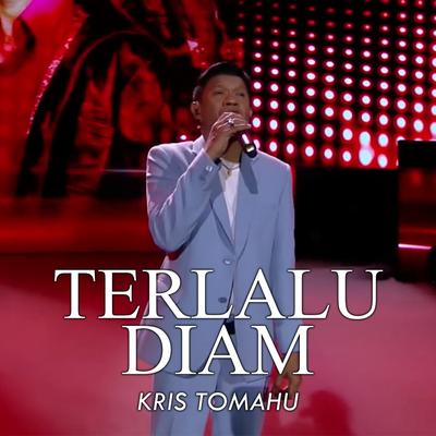 Terlalu Diam (Live Version)'s cover