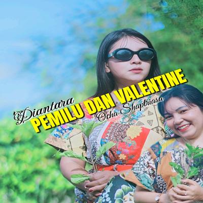 Diantara Pemilu Dan Valintine's cover