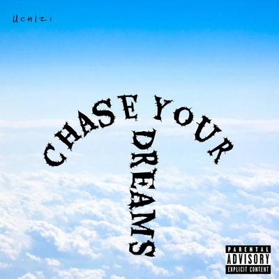 Chase Your Dreams's cover