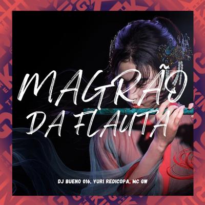 Magrão da Flauta's cover