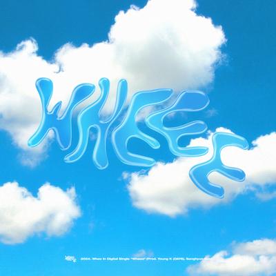 Wheee (Prod. Young K, Sanghyun Nah) By Whee In's cover