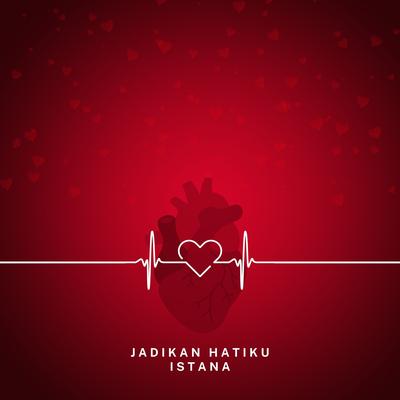 JADIKAN HATIKU ISTANA's cover