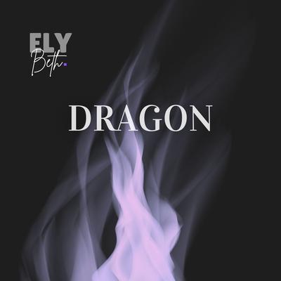 Dragon By Ely Beth's cover