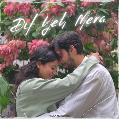 Dil Yeh Mera's cover