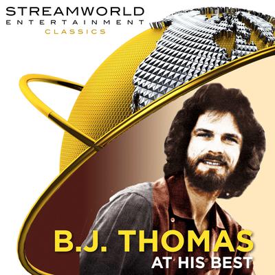 B.J. Thomas At His Best's cover