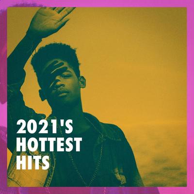 2021's Hottest Hits's cover