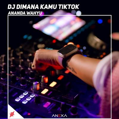 DJ Dimana Kamu Tiktok's cover