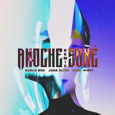Anoche Soñé (Remix)'s cover