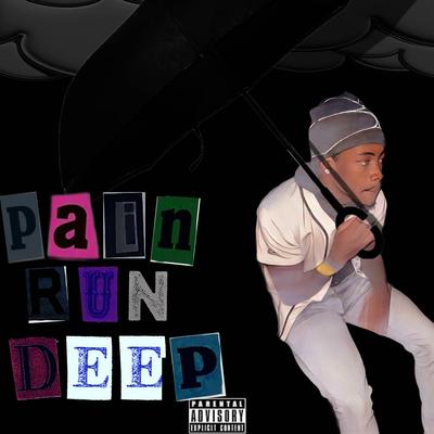 Pain Run Deep's cover