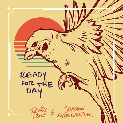 Ready for the Day By Daniel Lima, Donavon Frankenreiter's cover