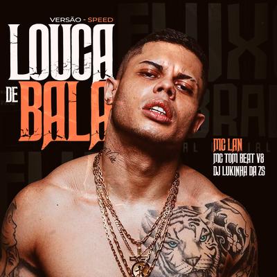 LOUCA DE BALA (Speed)'s cover