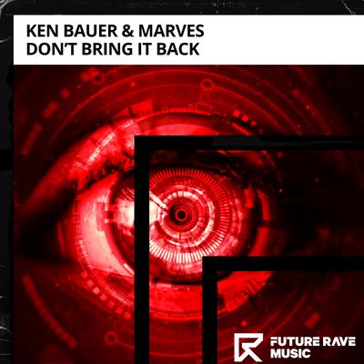 Don't Bring It Back By Ken Bauer, MarVes's cover