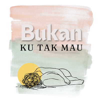Bukan Ku Tak Mau's cover