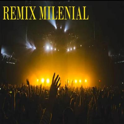 REMIX MILENIAL's cover