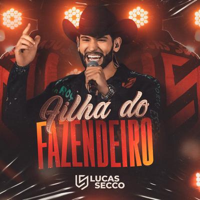 Filha do Fazendeiro By Lucas Secco's cover