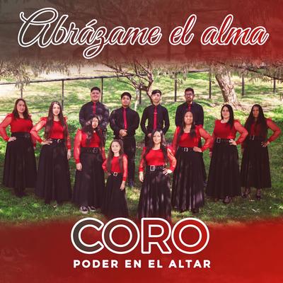 Coro Poder en el Altar's cover