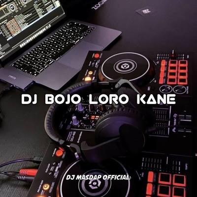 DJ BOJO LORO KANE Remix's cover