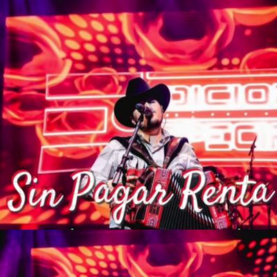 Sin pagar renta (Edicion Espacial)'s cover