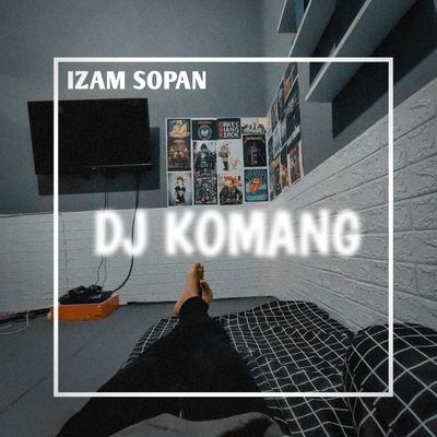 DJ KOMANG IZAM (Ins)'s cover