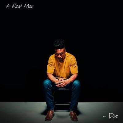 A Real Man By Dax's cover
