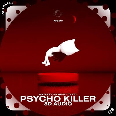 Psycho Killer - 8D Audio's cover