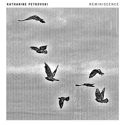 reminiscence By Katharine Petkovski's cover